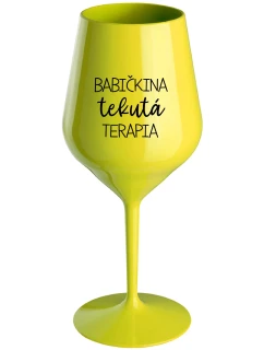 BABIČKINA TEKUTÁ TERAPIA - žltý nerozbitný pohár na víno 470 ml