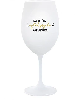 THE BEST YET SO PSYCHO GIRL - pohár na biele víno 350 ml