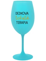 DEDKOVA TEKUTÁ TERAPIA - tyrkysový pohár na víno 350 ml DEDKOVA TEKUTÁ TERAPIA - tyrkysový pohár na víno 350 ml