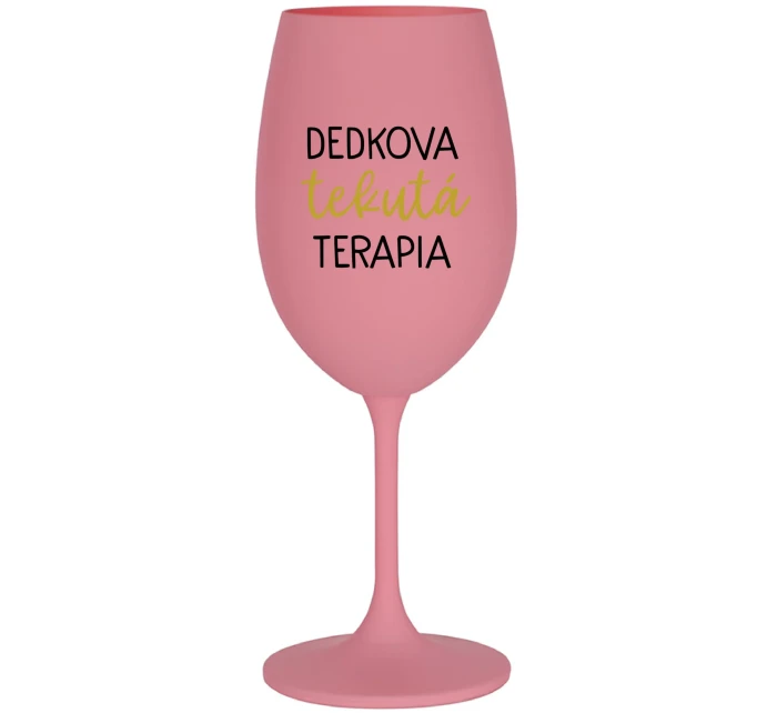 DEDKOVA TEKUTÁ TERAPIA - ružový pohár na víno 350 ml DEDKOVA TEKUTÁ TERAPIA - ružový pohár na víno 350 ml
