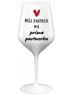 MŮJ PARTNER MÁ PRIMA PARTNERKU - bílá nerozbitná sklenice na víno 470 ml MŮJ PARTNER MÁ PRIMA PARTNERKU - bílá nerozbitná sklenice na víno 470 ml