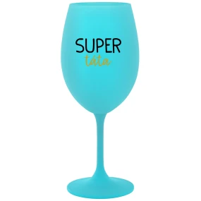 SUPER TÁTA - tyrkysová sklenice na víno 350 ml