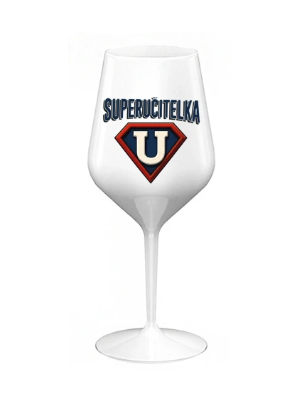 SUPERUČITELKA (ZNAK) - bílá nerozbitná sklenice na víno 470 ml SUPERUČITELKA (ZNAK) - bílá nerozbitná sklenice na víno 470 ml
